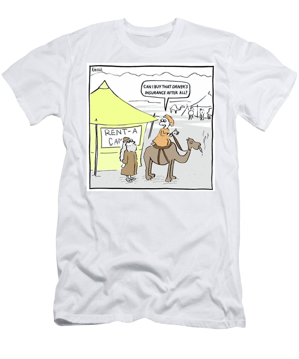 Can I Buy That Drivers Insurance After All Kelly Kincaid T-Shirt
